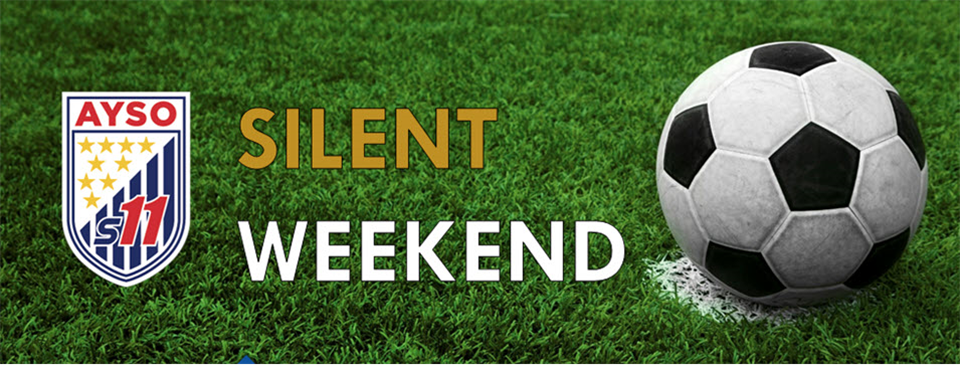 Silent Weekend 10/4 through 10/6